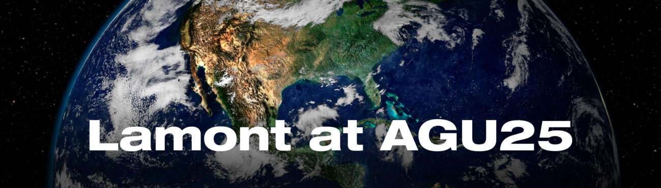 Photo of the Earth from space with the text "Lamont at AGU25" on top.
